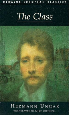 The Class by Ungar, Hermann