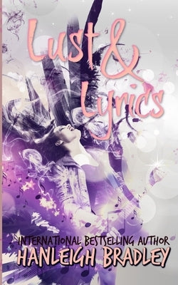 Lust & Lyrics by Bradley, Hanleigh