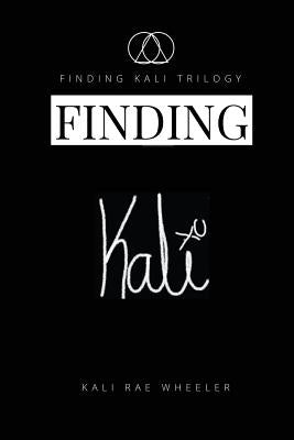 Finding Kali: Synchronicity in the 6 and Learning to Swim Good by Wheeler, Kali Rae