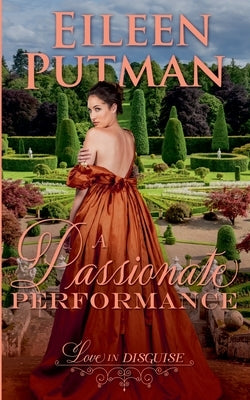 A Passionate Performance by Putman, Eileen