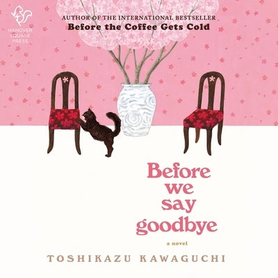 Before We Say Goodbye by Kawaguchi, Toshikazu