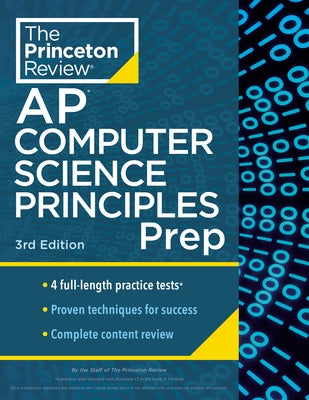 Princeton Review AP Computer Science Principles Prep, 3rd Edition: 4 Practice Tests + Complete Content Review + Strategies & Techniques by The Princeton Review