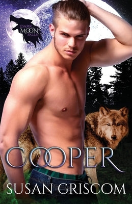 Dark Moon Falls: Cooper by Griscom, Susan