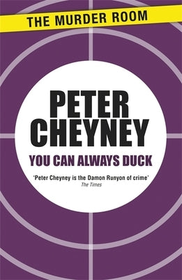 You Can Always Duck by Cheyney, Peter
