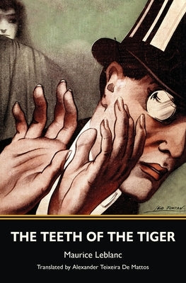 The Teeth of the Tiger (Warbler Classics) by LeBlanc, Maurice