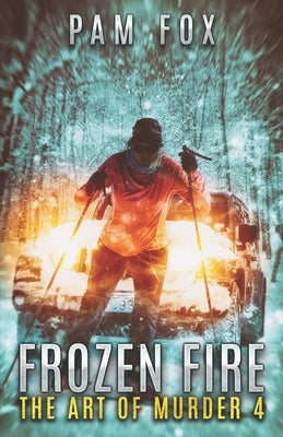 Frozen Fire by Fox, Pam