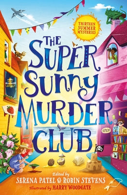 The Super Sunny Murder Club by Bello, Abiola