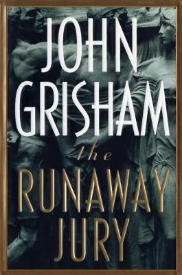 The Runaway Jury by Grisham, John