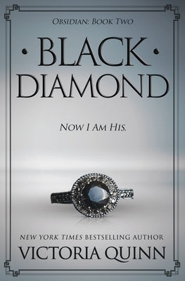 Black Diamond by Quinn, Victoria