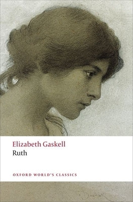 Ruth by Gaskell, Elizabeth Cleghorn
