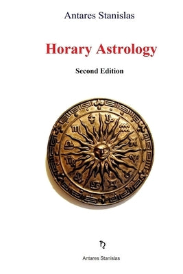 Horary Astrology by Stanislas, Antares