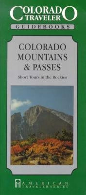 Colorado Mountains and Passes by Pettem, Silvia