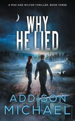Why He Lied by Michael, Addison
