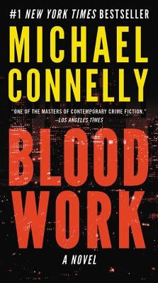Blood Work by Connelly, Michael