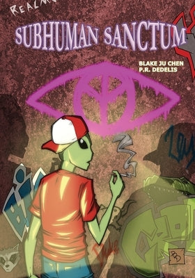 Subhuman Sanctum: First Civilian Contact by Dedelis, P. R.