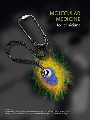 Molecular Medicine for Clinicians by Mendelow, Barry
