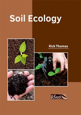 Soil Ecology by Thomas, Rick