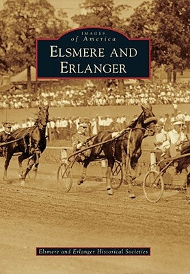 Elsmere and Erlanger by Elsmere Historical Society