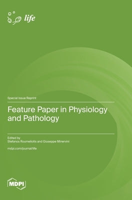Feature Paper in Physiology and Pathology by Roumeliotis, Stefanos
