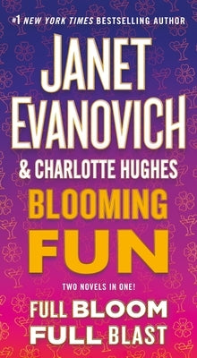 Blooming Fun by Evanovich, Janet