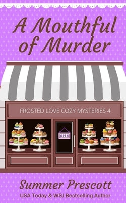 A Mouthful of Murder by Prescott, Summer