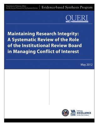 Maintaining Research Integrity: A Systematic Review of the Role of the Institutional Review Board in Managing Conflict of Interest by Service, Health Services Research