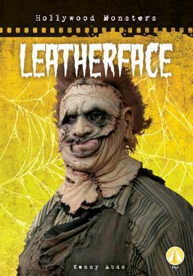 Leatherface by Abdo, Kenny