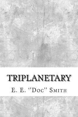Triplanetary by Smith, E. E.