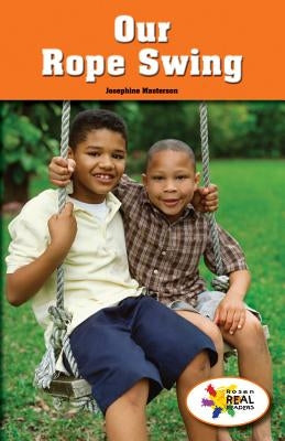 Our Rope Swing by Masterson, Josephine