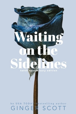 Waiting on the Sidelines by Scott, Ginger