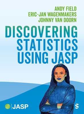 Discovering Statistics Using Jasp by Field, Andy
