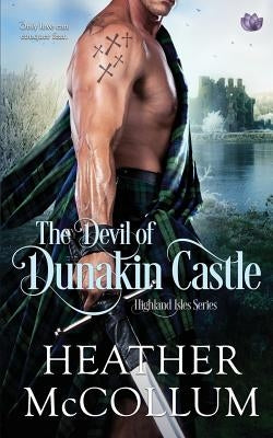 The Devil of Dunakin Castle by McCollum, Heather