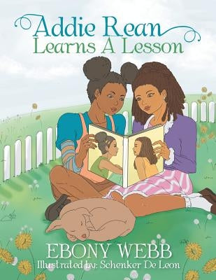 Addie Rean Learns a Lesson by Webb, Ebony