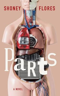 Parts by Flores, Shoney