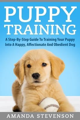 Puppy Training by Stevenson, Amanda