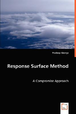 Response Surface Method by George, Pradeep