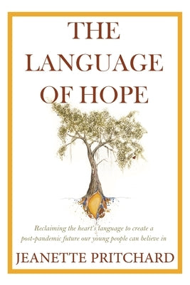 The Language of Hope by Pritchard, Jeanette
