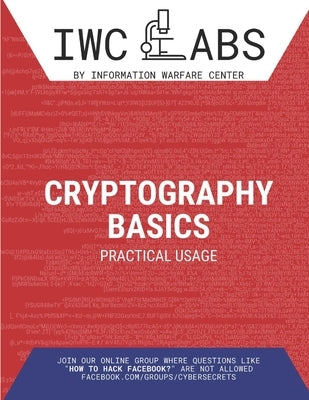 Cryptography Basics & Practical Usage by Medlin, Richard