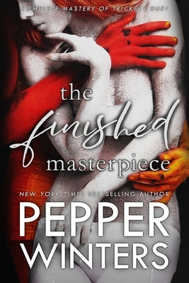 The Finished Masterpiece by Winters, Pepper