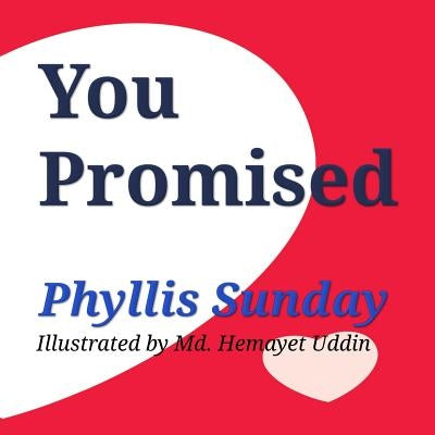 You Promised by Sunday, Phyllis