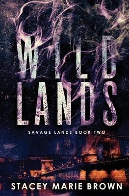 Wild Lands by Brown