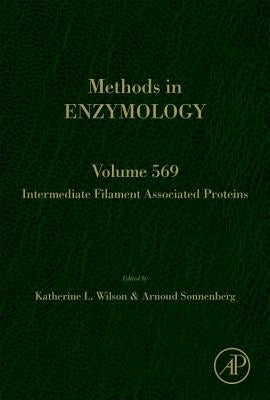 Intermediate Filament Associated Proteins: Volume 569 by Wilson, Katherine L.