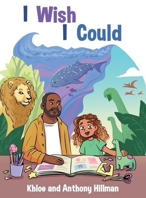 I Wish I Could by Hillman, Anthony