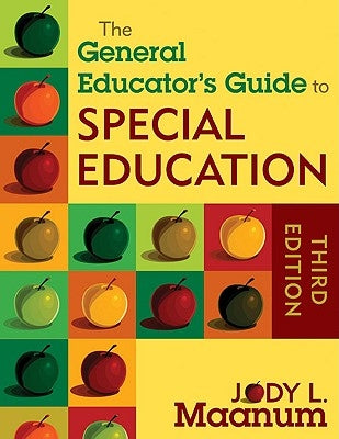 The General Educator′s Guide to Special Education by Maanum, Jody L.