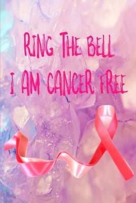 Ring The Bell, I Am Cancer Free by Enterprises, Lifestyle