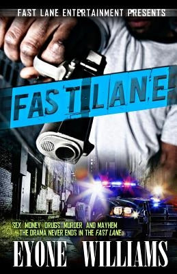 Fast Lane by Williams, Eyone