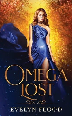 Omega Lost: The Omega War #2 by Flood, Evelyn