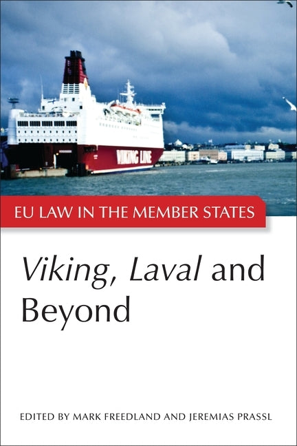 Viking, Laval and Beyond by Freedland, Mark