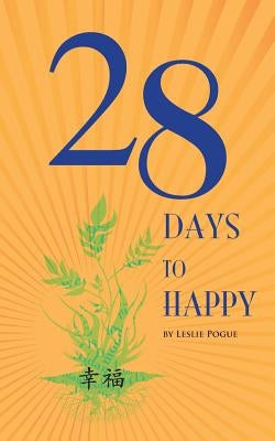 28 Days to Happy by Guy, Shawn