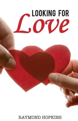 Looking For Love by Hopkins, Raymond